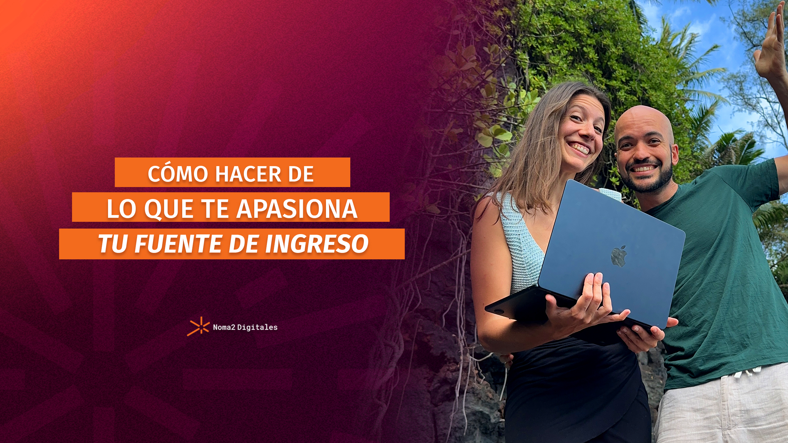 Cómo hacer de lo que te apasiona tu fuente de ingreso